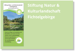 Stiftung Natur & Kulturlandschaft Fichtelgebirge