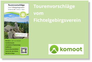 Tourenvorschläge vom  Fichtelgebirgsverein